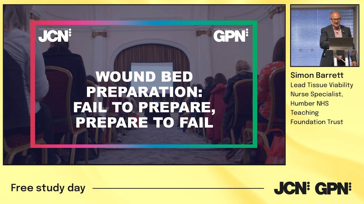 Wound bed preparation: Fail to prepare, Prepare to fail